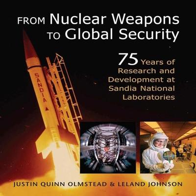 From Nuclear Weapons to Global Security - Justin Quinn Olmstead,Leland Johnson, Audio, 9781965655030