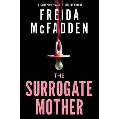 The Surrogate Mother, Gebundene Ausgabe von Freida McFadden, Sourcebooks LLC, 978-1-4642-4748-4