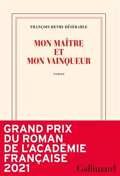 François-Henri Désérable - Mon maître et mon vainqueur - Preis vom 09.10.2026 07:28:09 h