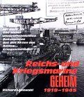 Richard Lakowski - Reichs- und Kriegsmarine geheim 1919 - 1945 - Preis vom 17.10.2026 19:25:27 h