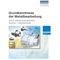 Grundkenntnisse der Metallbearbeitung - Teil C, Schulbücher