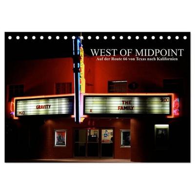 West of Midpoint (Tischkalender 2025 DIN A5 quer), CALVENDO Monatskalender