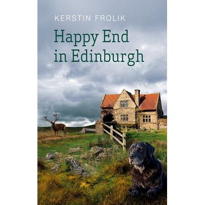 Happy End in Edinburgh, Taschenbuch von Kerstin Frolik, BoD – Books on Demand, 978-3-7543-1978-9