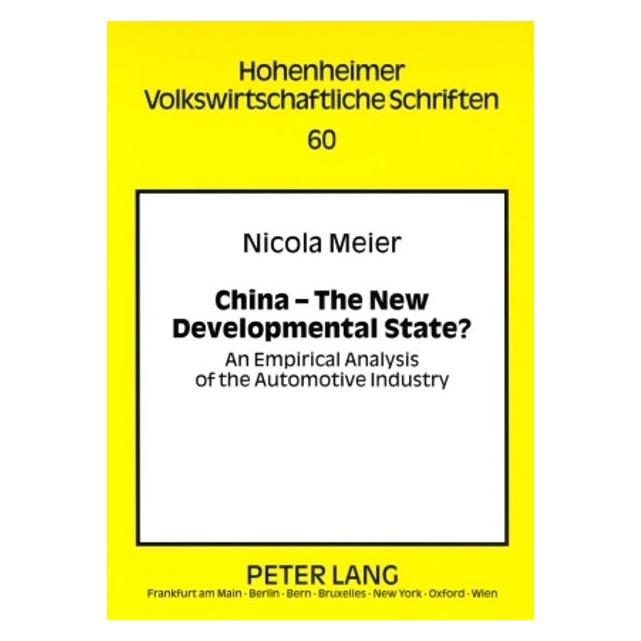Peter Lang China - The New Developmental State? (Englisch, Softcover, Nicola Meier) (56030878)