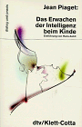 Jean Piaget - Das Erwachen der Intelligenz beim Kinde. - Preis vom 18.10.2026 19:22:15 h