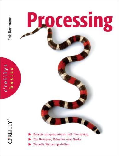 Erik Bartmann - Processing. oreillys basics - Preis vom 09.10.2026 07:28:09 h