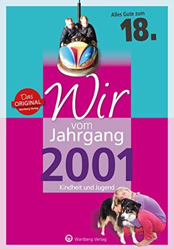 Matthias Rickling - Wir vom Jahrgang 2001 - Kindheit und Jugend (Jahrgangsbände): 18. Geburtstag - Preis vom 04.10.2026 03:51:26 h