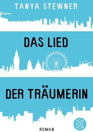 Tanya Stewner - Das Lied der Träumerin: Roman - Preis vom 13.10.2026 11:25:28 h