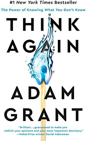 Adam Grant - Think Again: The Power of Knowing What You Don't Know - Preis vom 09.10.2026 07:28:09 h