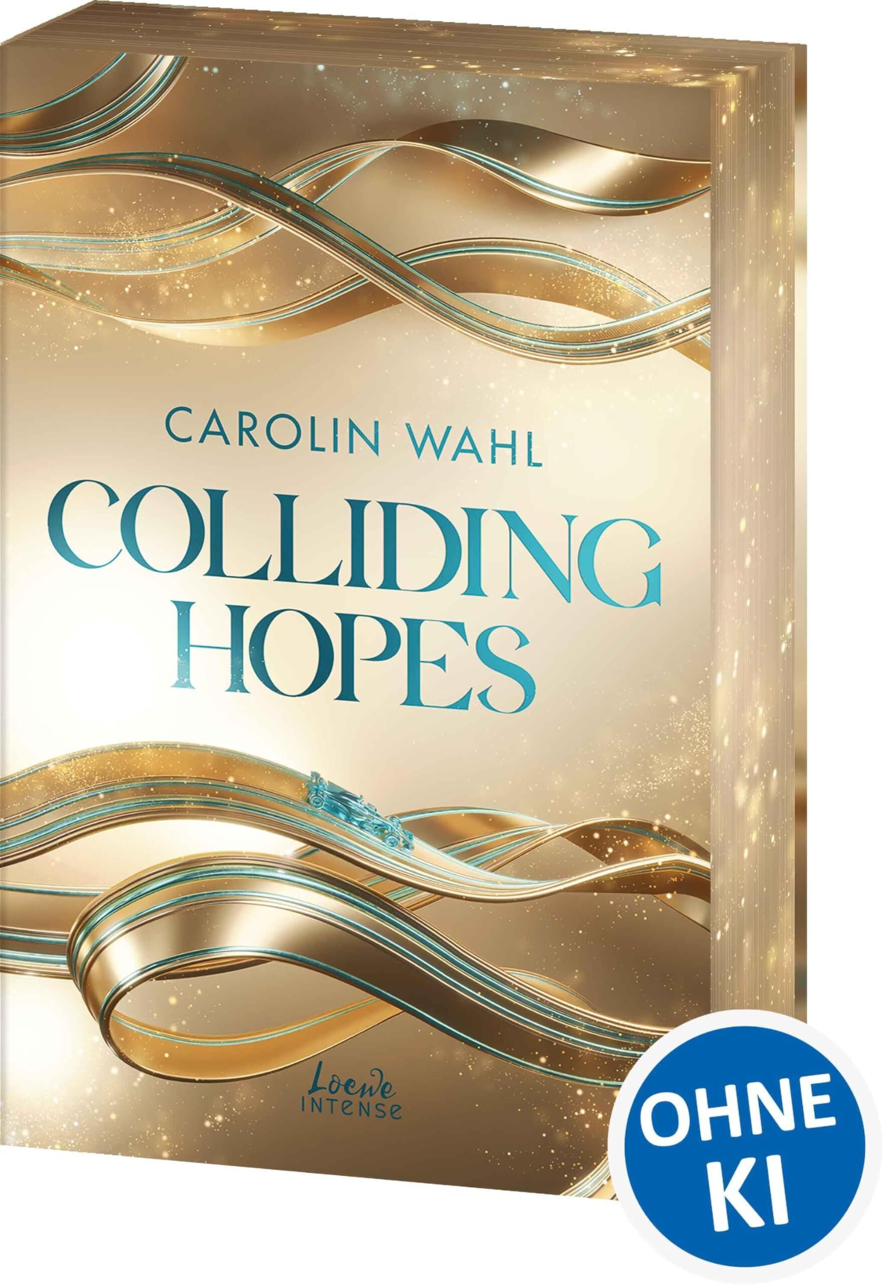 Carolin Wahl - Colliding Hopes (Driven Dreams-Dilogie, Band 2) - Preis vom 12.10.2026 11:37:12 h