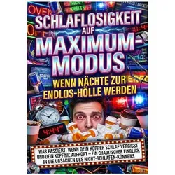 Schlaflosigkeit Auf Maximum-Modus: Wenn Nächte Zur Endlos-Hölle Werden, Ratgeber von Thomas Kuhn