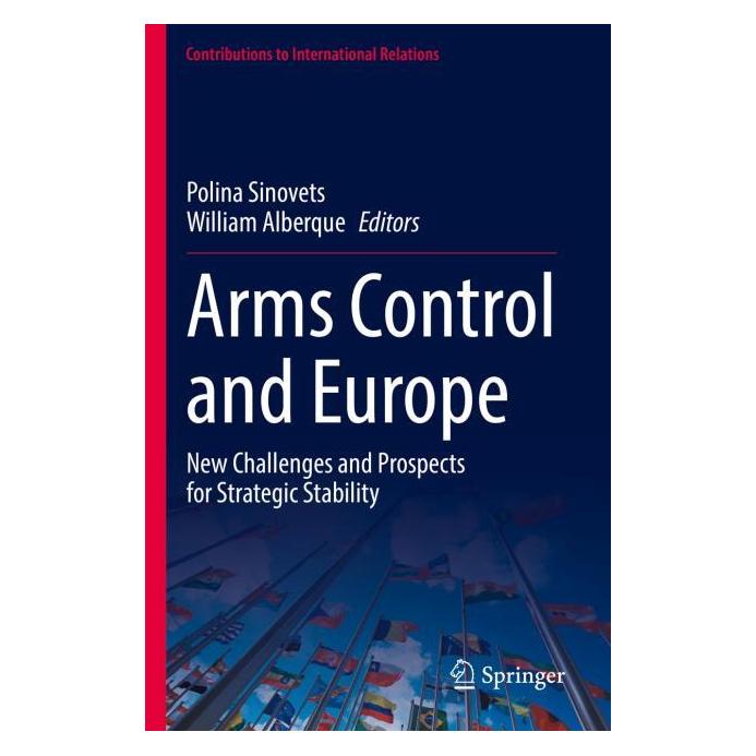 Springer Arms Control and Europe (Englisch, Softcover, Polina Sinovets, William Alberque) (56962233)