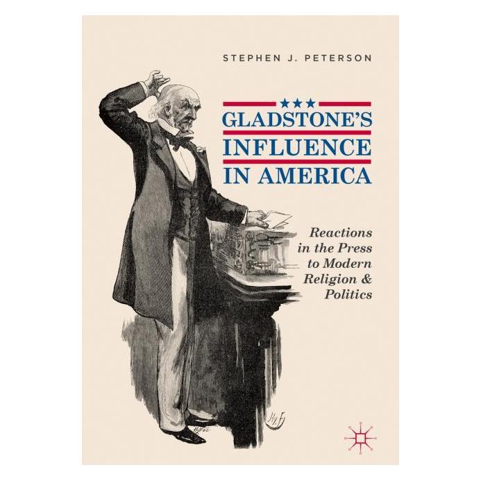 Springer Peterson:Gladstones Influence in Ameri (Englisch, Hardcover, Stephen J. Peterson) (9783319979953)