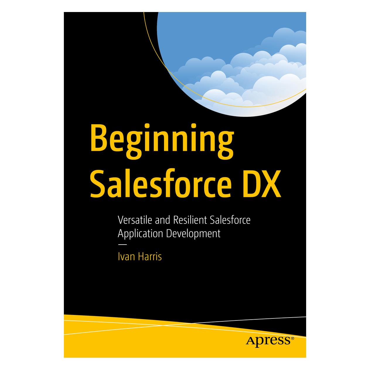 Springer Beginning Salesforce DX (Englisch, Softcover, Ivan Harris) (56820322)