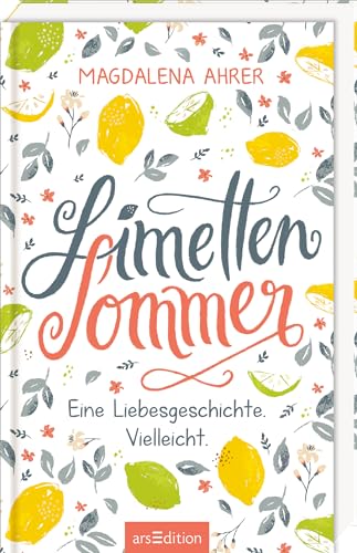 Magdalena Ahrer - Limettensommer: Eine Liebesgeschichte. Vielleicht. Stimmungsvolle Freundschafts- und Liebesgeschichte für Teenager ab 11 Jahren - Preis vom 12.10.2026 11:37:12 h