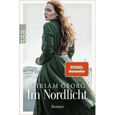 Im Nordlicht, Taschenbuch von Miriam Georg, Rowohlt Taschenbuch