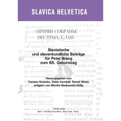 Slavistische und slavenkundliche Beiträge für Peter Brang zum 65. Geburtstag, Taschenbuch von , Peter Lang AG, Internationaler Verlag der