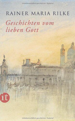 Rilke, Rainer Maria - Geschichten vom lieben Gott (insel taschenbuch) - Preis vom 11.10.2026 15:43:13 h