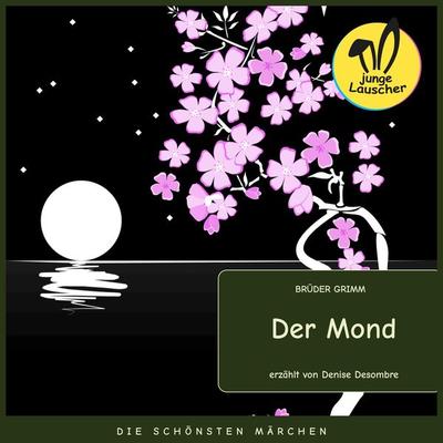 Der Mond - Brüder Grimm, Audio, 9783991455370