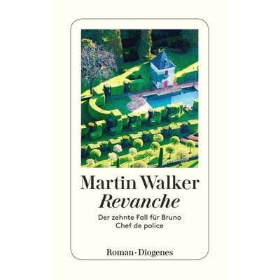 Revanche, Taschenbuch von Martin Walker, Diogenes Verlag AG