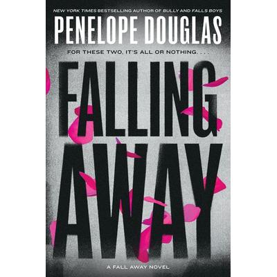 Falling Away, Taschenbuch von Penelope Douglas, Random House N.Y.