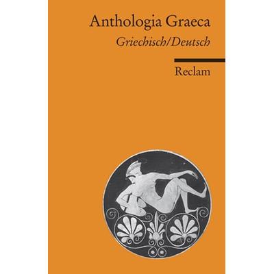 Anthologia Graeca, Taschenbuch von , Reclam, Philipp, 978-3-15-018779-1