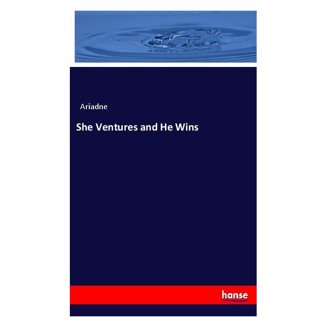 Hansebooks She Ventures and He Wins (Englisch, Softcover, Ariadne) (55991304)