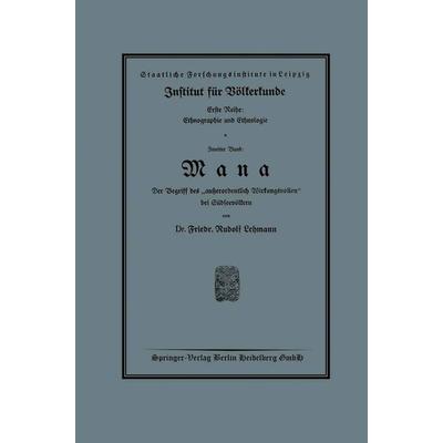 Mana, Taschenbuch von Friedrich Rudolf Lehmann, Springer Berlin, 978-3-662-33500-0