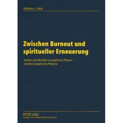 Zwischen Burnout und spiritueller Erneuerung