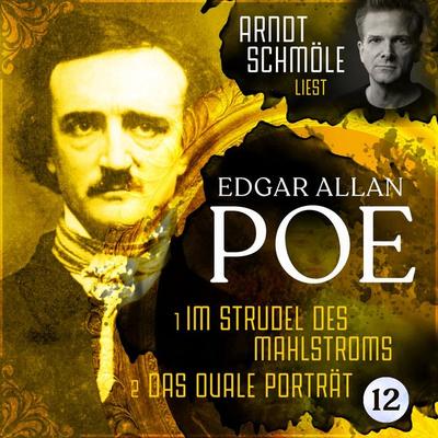 Im Strudel des Mahlstroms / Das ovale Porträt - Edgar Allan Poe, Audio, 4260312215479