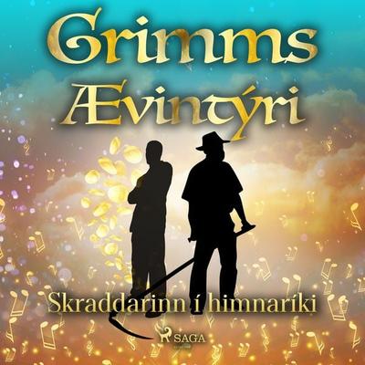 Skraddarinn í himnaríki - Grimmsbræður, Audio, 9788728038703