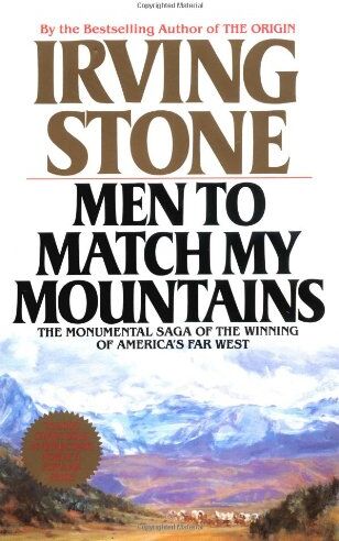 Irving Stone - Men to Match My Mountains - Preis vom 09.10.2026 07:28:09 h