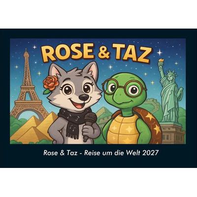 Rose & Taz - Reise um die Welt 2027 Fotokalender DIN A4