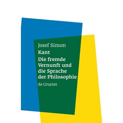 Kant, Gebundene Ausgabe von Josef Simon, De Gruyter, 978-3-11-017862-3