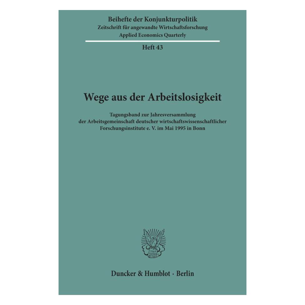 Duncker & Humblot Wege aus der Arbeitslosigkeit. (Deutsch, Softcover) (55342697)
