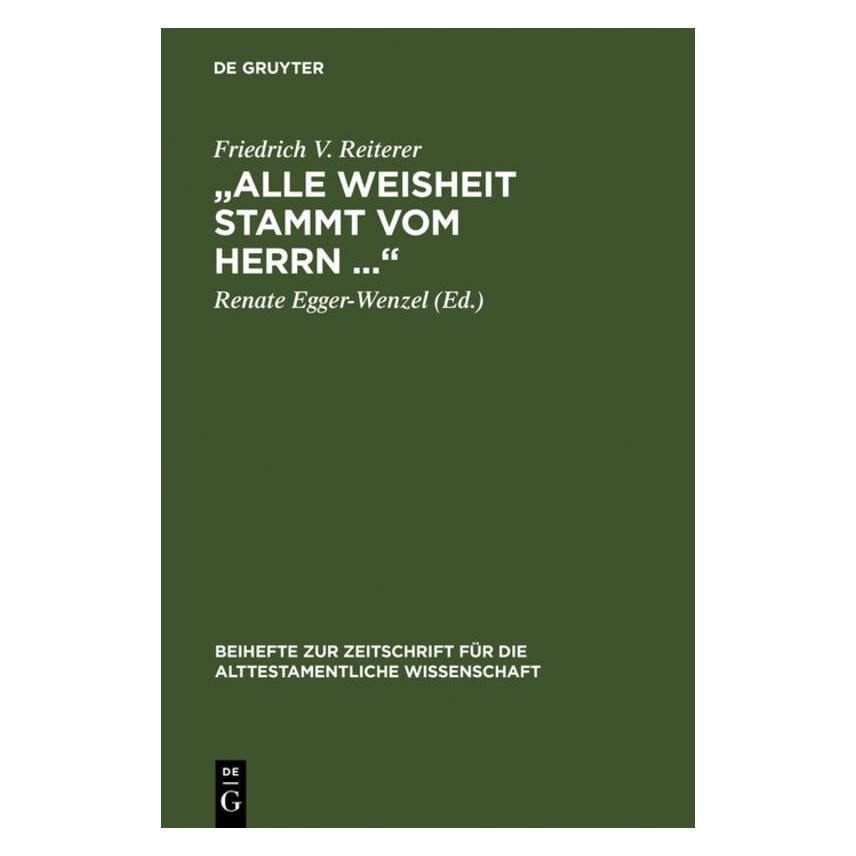 De Gruyter Reiterer,F.V.:Alle Weisheit stammt (67762353)