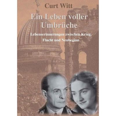 Ein Leben voller Umbrüche -