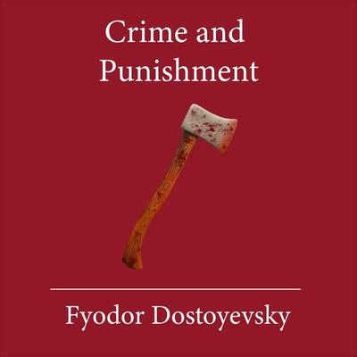 Crime and Punishment - Fyodor Dostoevsky, Audio, 4061707976322