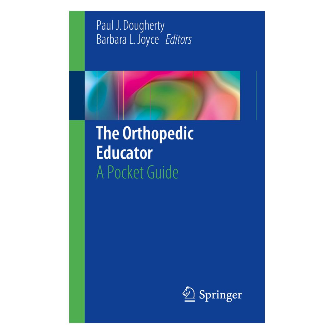 Springer The Orthopedic Educator (Englisch, Softcover, Barbara L. Joyce, Paul J. Dougherty) (55929596)