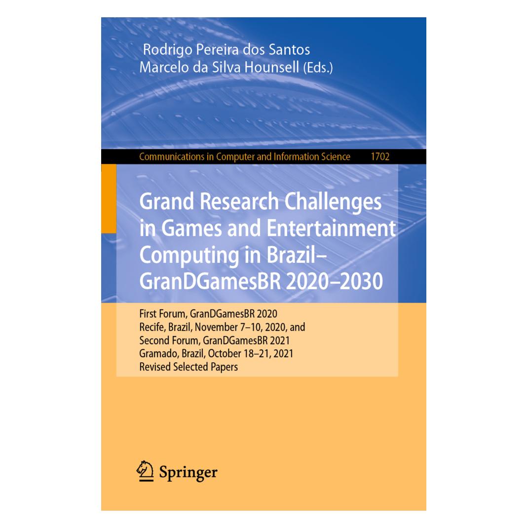 Springer Grand Research Challenges in Games and Entertainment Computing in Brazil - GranDGamesBR 2020-2030 (Englisch, Softcover, Marcelo da Silva Hounsell, Rodrigo Pereira dos Santos) (56935107)