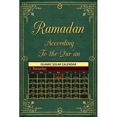 Ramadan according to the Qur'an; Taschenbuch von Abd Allah Ulo Alalbab, Amazon Digital Services LLC - Kdp