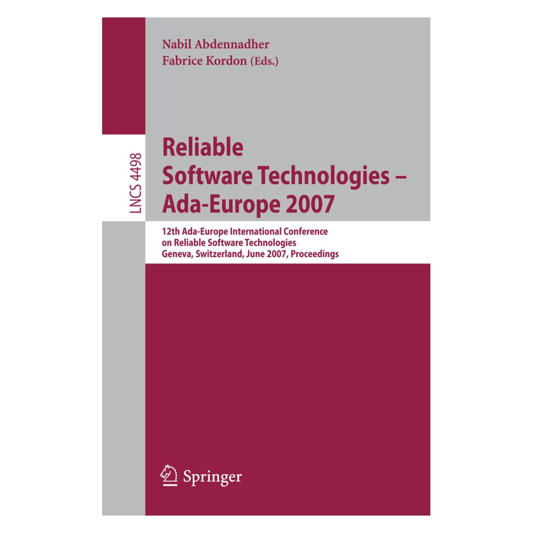 Springer Reliable Software Technologies - Ada-Europe 2007 (Englisch, Softcover, Fabrice Kordon, Nabil Abdennadher) (55206576)