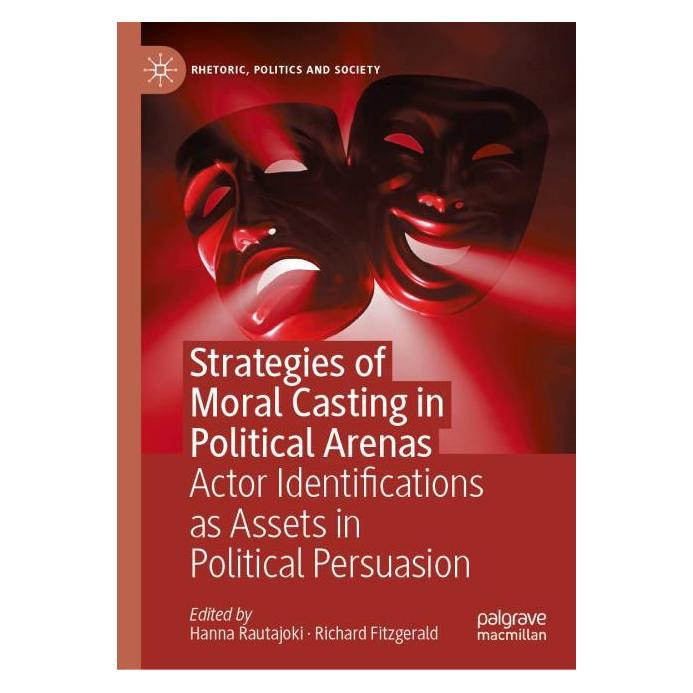 Springer Strategies of Moral Casting in Political Arenas (Englisch, Hardcover, Hanna Rautajoki, Richard Fitzgerald) (65426040)