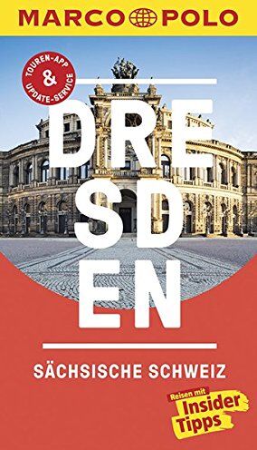 Angela Stuhrberg - MARCO POLO Reiseführer Dresden, Sächsische Schweiz: Reisen mit Insider-Tipps. Inklusive kostenloser Touren-App & Update-Service - Preis vom 18.10.2026 19:22:15 h
