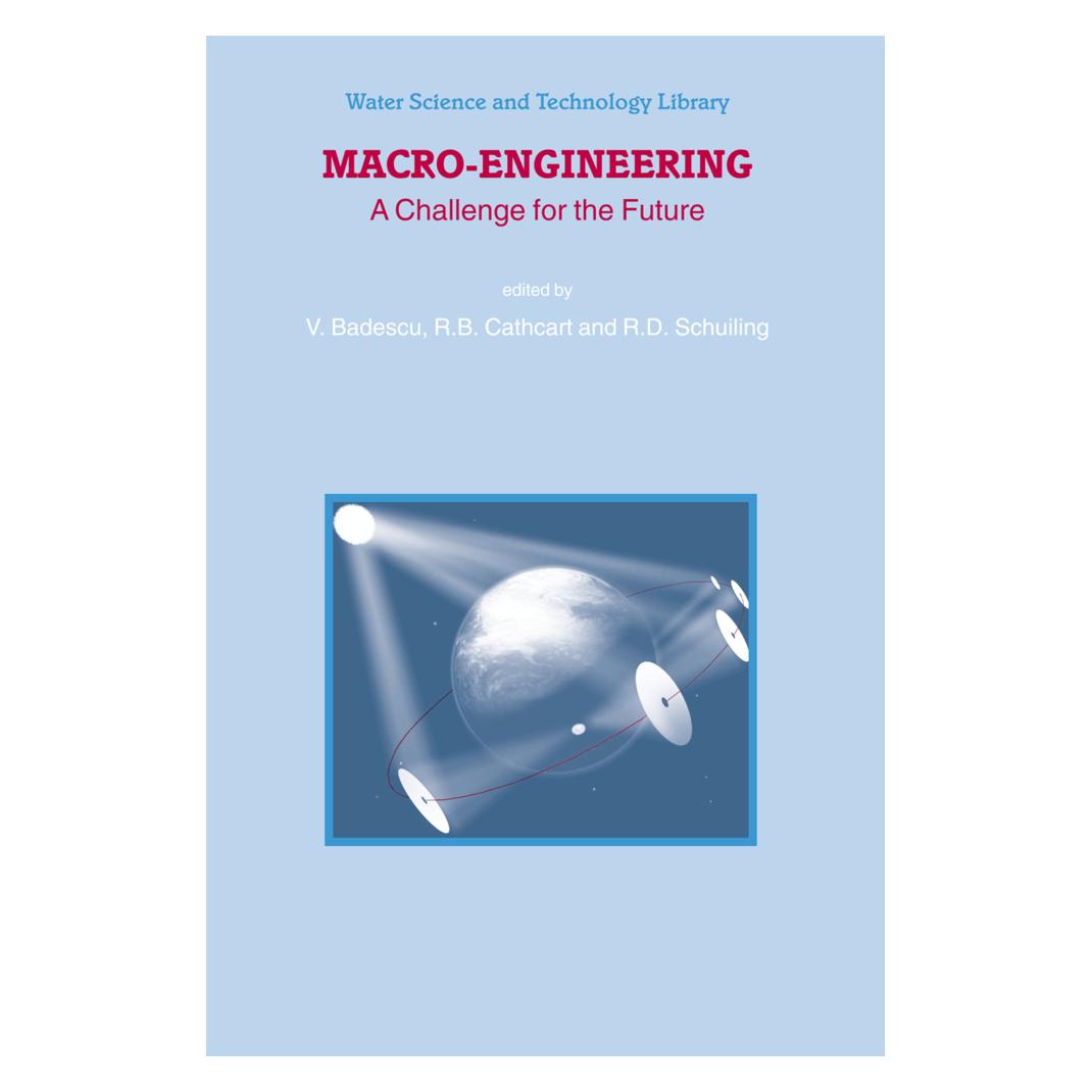 Springer Macro-Engineering (Englisch, Softcover, B Cathcart, R, R. B. Cathcart, R. D. Schuiling, R/D Schuiling, V. Badescu) (55378134)