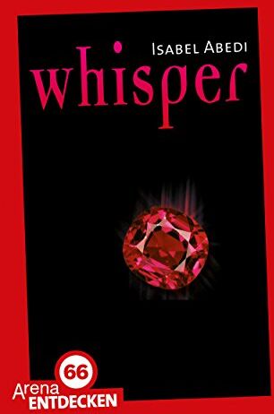 Isabel Abedi - Whisper: Limitierte Jubiläumsausgabe - Preis vom 13.10.2026 11:25:28 h