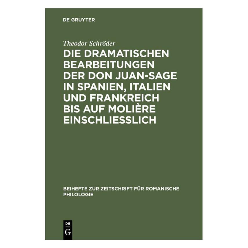 De Gruyter Schröder:Die dramatischen Bearbeitungen (Deutsch, Hardcover, Theodor Schröder) (67777985)