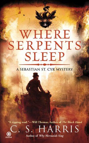 Harris, C. S. - Where Serpents Sleep: A Sebastian St. Cyr Mystery - Preis vom 09.10.2026 07:28:09 h