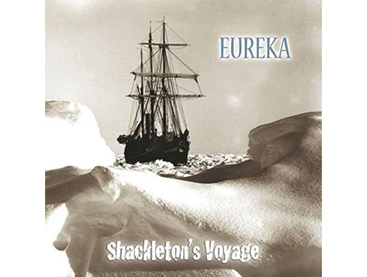 Eureka - Shackleton S Voyage
