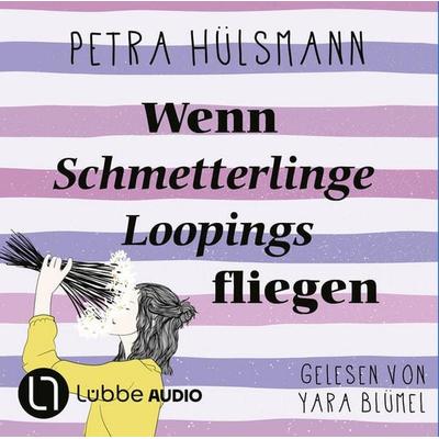 Wenn Schmetterlinge Loopings fliegen - Hamburg-Reihe, Teil 2 - Petra Hülsmann, Audio, 9783838777467